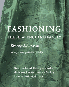 Paperback Fashioning the New England Family Book