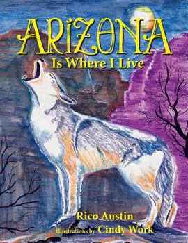 Paperback Arizona Is Where I Live: Where Do You Live? Book