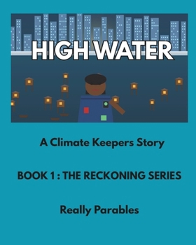 Paperback High Water: The Climate Keepers: The Reckoning Series Book 1 Book