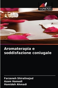 Aromaterapia e soddisfazione coniugale
