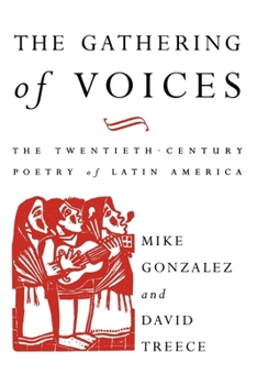 Paperback The Gathering of Voices: The 20th Century Poetry of Latin America Book