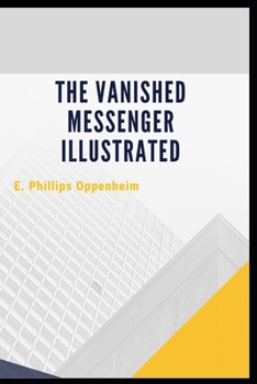 Paperback The Vanished Messenger Illustrated Book