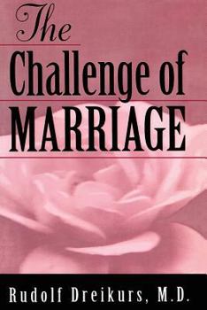 Paperback The Challenge of Marriage Book