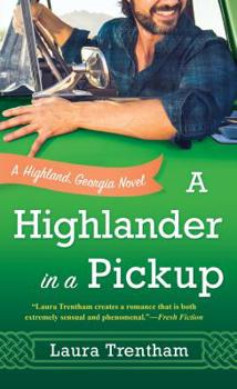 Mass Market Paperback A Highlander in a Pickup: A Highland, Georgia Novel Book