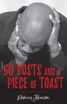 Paperback 50 Posts and a Piece of Toast Book