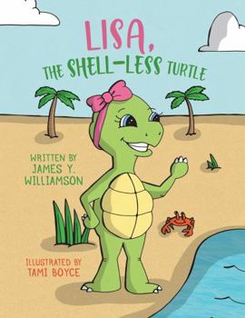 Paperback Lisa, The Shell-Less Turtle Book