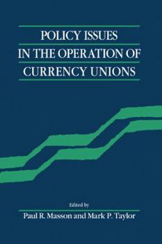 Hardcover Policy Issues of Currency Unio Book