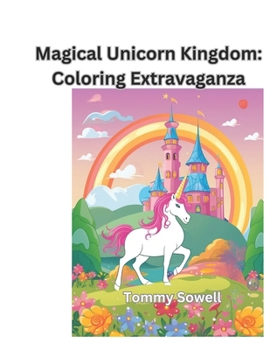 Paperback Magical Unicorn Kingdom: Coloring Extravaganza Book