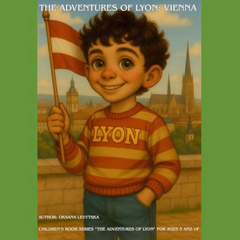 The Adventures of Lyon: Vienna