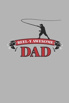 Paperback Reely Awesome Dad: Funny 2 Year Undated Weekly Planner For Those Who Love To Fish Book