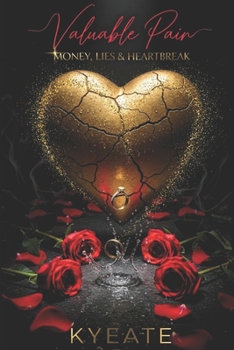 Paperback Valuable Pain: Money, Lies & Heartbreak Book