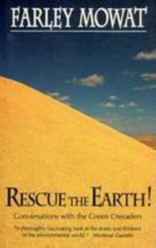 Paperback Rescue the Earth: Conversations with the Green Crusaders Book