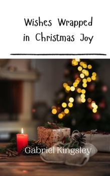 Paperback Wishes Wrapped in Christmas Joy Book