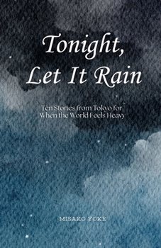 Paperback Tonight, Let It Rain Book