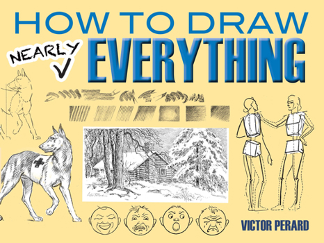 Paperback How to Draw Nearly Everything Book