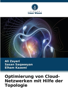 Paperback Optimierung von Cloud-Netzwerken mit Hilfe der Topologie [German] Book