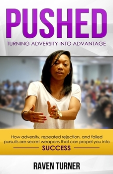 Paperback Pushed: Turning Adversity into Advantage Book
