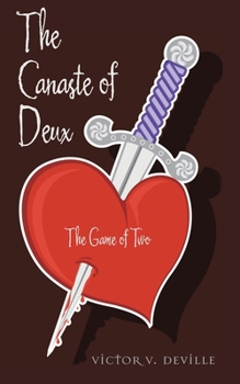 Paperback The Canaste of Deux: The Game of Two Book