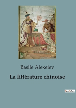 Paperback La littérature chinoise [French] Book