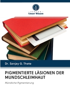 Paperback Pigmentierte Läsionen Der Mundschleimhaut [German] Book