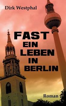 Paperback Fast ein Leben in Berlin [German] Book