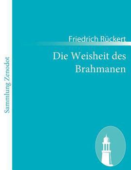 Paperback Die Weisheit des Brahmanen [German] Book
