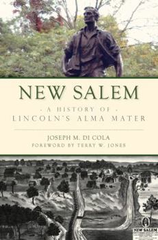 Paperback New Salem: A History of Lincoln's Alma Mater Book