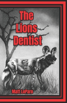 Paperback The Lions Dentist Book