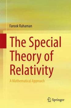 Hardcover The Special Theory of Relativity: A Mathematical Approach Book