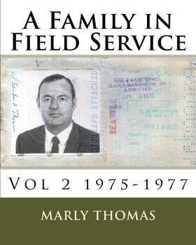 Paperback A Family in Field Service: Vol 2 1975-1977 Book