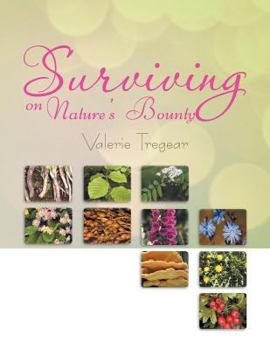 Paperback Surviving on Nature's Bounty Book