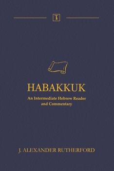Paperback Habakkuk: An Intermediate Hebrew Reader and Commentary Book