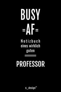 Paperback Notizbuch f?r Professoren / Professor: Originelle Geschenk-Idee [120 Seiten liniertes blanko Papier ] [German] Book