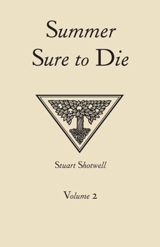 Paperback Summer Sure to Die: Volume 2 Book