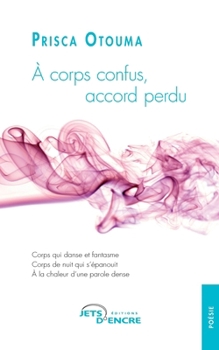 Paperback A corps confus - Accord perdu [French] Book