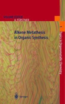 Paperback Alkene Metathesis in Organic Synthesis Book