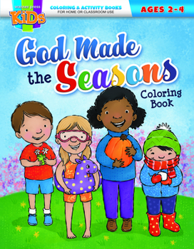 Paperback God Made the Seasons - Coloring/Activity Book (Ages 2-4) Book