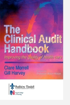 Paperback The Clinical Audit Book: Improving the Quality of Health Care Book