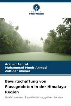 Paperback Bewirtschaftung von Flussgebieten in der Himalaya-Region [German] Book