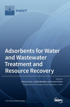 Hardcover Adsorbents for Water and Wastewater Treatment and Resource Recovery Book