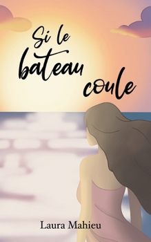 Paperback Si le bateau coule [French] Book