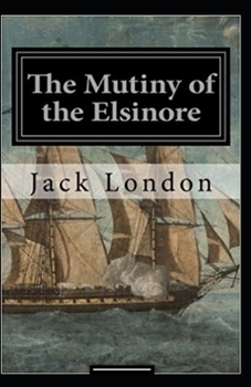 Paperback The Mutiny of the Elsinore annotated Book