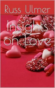 Insights on Love
