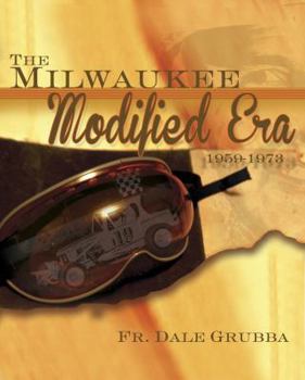 Paperback The Milwaukee Modified Era 1959 - 1973 Book