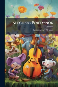 Paperback Lialechka; Poiedynok [Ukrainian] Book