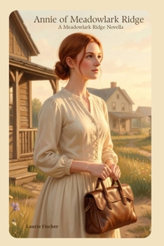Paperback Annie of Meadowlark Ridge: A Meadowlark Ridge Novella Book