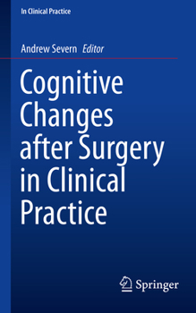 Paperback Cognitive Changes After Surgery in Clinical Practice Book