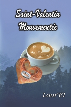 Paperback Saint-Valentin Mouvementée [French] Book