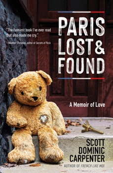 Paperback Paris Lost and Found: A Memoir of Love Book