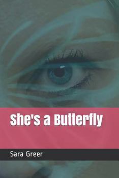 Paperback She's a Butterfly Book